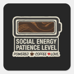 Pegatina Cuadrada Batería Social Impulsada por Café   Nivel de Energ