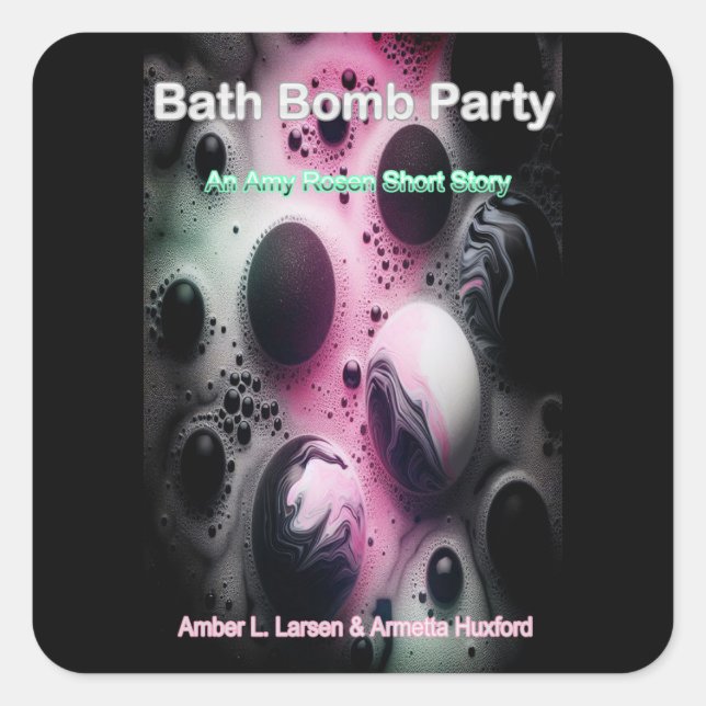 Pegatina Cuadrada Bath Bomb Party Cover (Anverso)