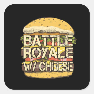 Pegatina Cuadrada Battle Royale Cheese Funny - Batalla Royale Love