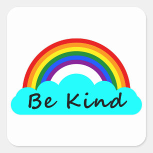 Pegatina Cuadrada Be Kind - Arcoiris LGBT