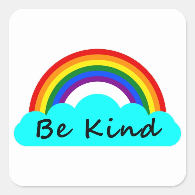 Pegatina Cuadrada Be Kind - Arcoiris LGBT (Anverso)