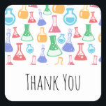 Pegatina Cuadrada Beakers and Flask Fun Science Pattern Gracias<br><div class="desc">Gracias pegatinas con un patrón divertido y colorido. Los investigadores científicos vivirán con vasos y frascos de diferentes formas y tamaños en colores alegres y brillantes.</div>