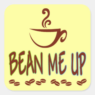 Pegatina Cuadrada Bean Me Up