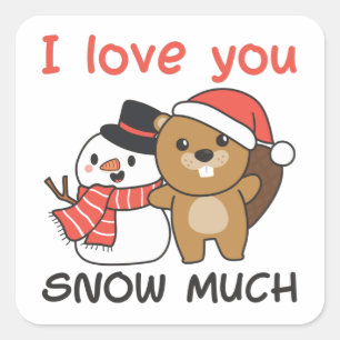 Pegatina Cuadrada Beaver I Love You Snow Many Snowman Pun