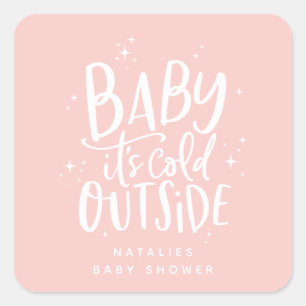 Pegatina Cuadrada Bebé hace frío afuera baby shower
