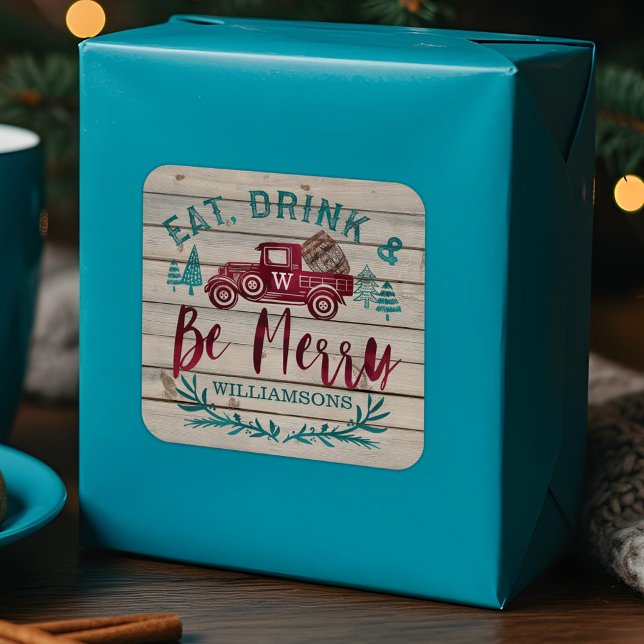 Pegatina Cuadrada Bebe y sé moro camionero de venado rojo (Eat Drink & Be Merry Red Vintage Truck Wine Barrel Square Sticker)