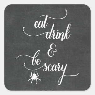 Pegatina Cuadrada Bebida Que Da Miedo Chalkboard Funny Halloween