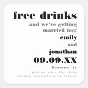 Pegatina Cuadrada Bebidas Gratuitas Que Se Casan Demasiado Divertida