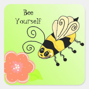 Pegatina Cuadrada Bee Yourself Bumble Bee Design