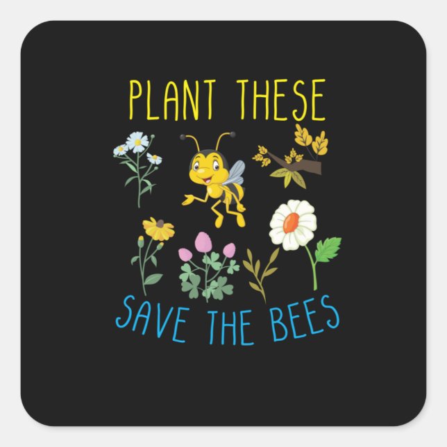 Pegatina Cuadrada Beekeeper Gift | Plant These Save The Bees (Anverso)