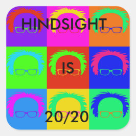 Pegatina Cuadrada Bernie Sanders Pop "HINDSIGHT ES 20/20 pegatinas