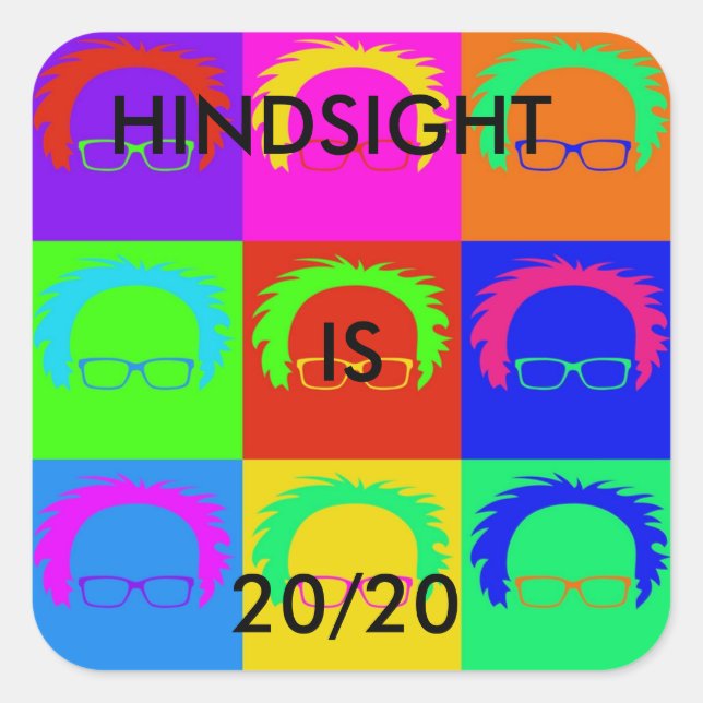 Pegatina Cuadrada Bernie Sanders Pop "HINDSIGHT ES 20/20 pegatinas (Anverso)