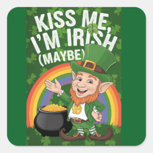 Pegatina Cuadrada Bésame que soy irlandés... ¿Tal vez?