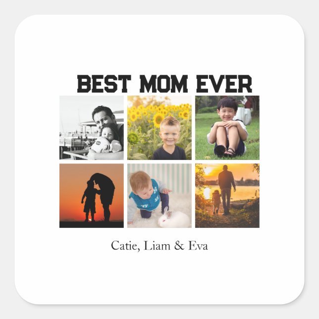 Pegatina Cuadrada Best Mom Ever Customizable name and images (Anverso)