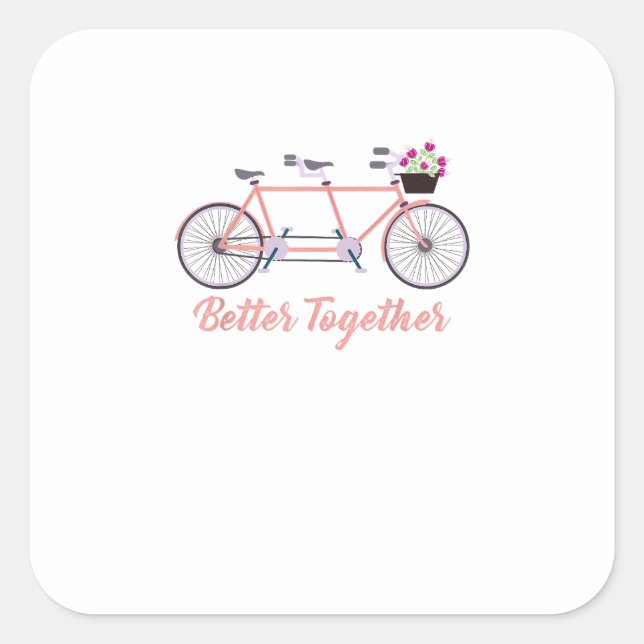 Pegatina Cuadrada Better Together Tandem Bicycle Together Modern Des (Anverso)