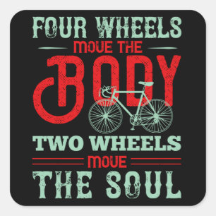 Pegatina Cuadrada Bicicleta - Dos ruedas mueven el alma
