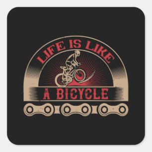 Pegatina Cuadrada Bicicleta - La vida es como una bicicleta
