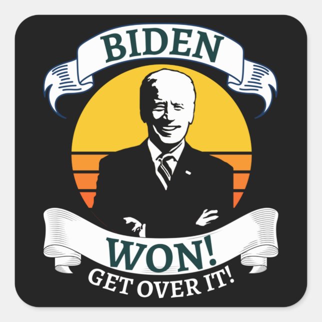 Pegatina Cuadrada Biden Se Saldrá Con Él Pro Biden (Anverso)
