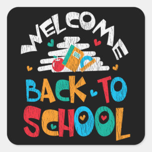 Pegatina Cuadrada Bienvenido de vuelta a la escuela, primer día de c