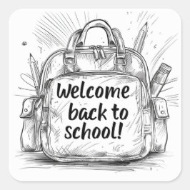 Pegatina Cuadrada Bienvenido de vuelta a la mochila escolar