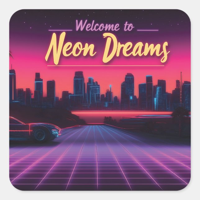 Pegatina Cuadrada Bienvenidos a Neon Dreams - Retro Wave Cityscape (Anverso)