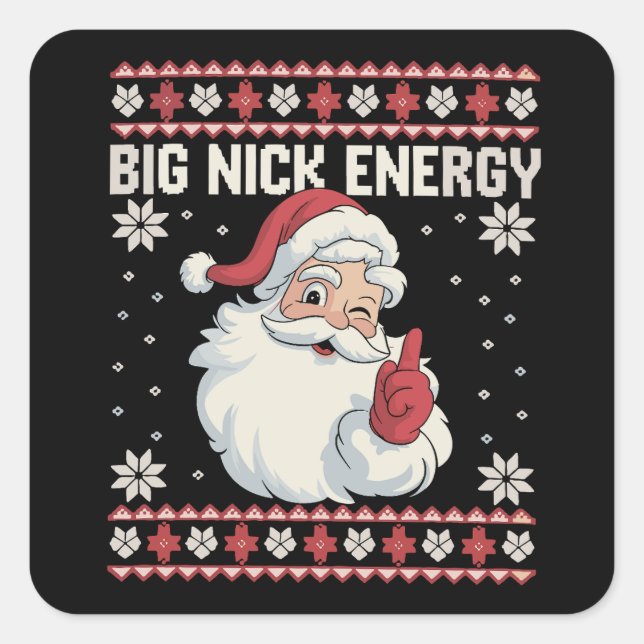 Pegatina Cuadrada Big Nick Energy Santa Ugly Christmas Sweater (Anverso)