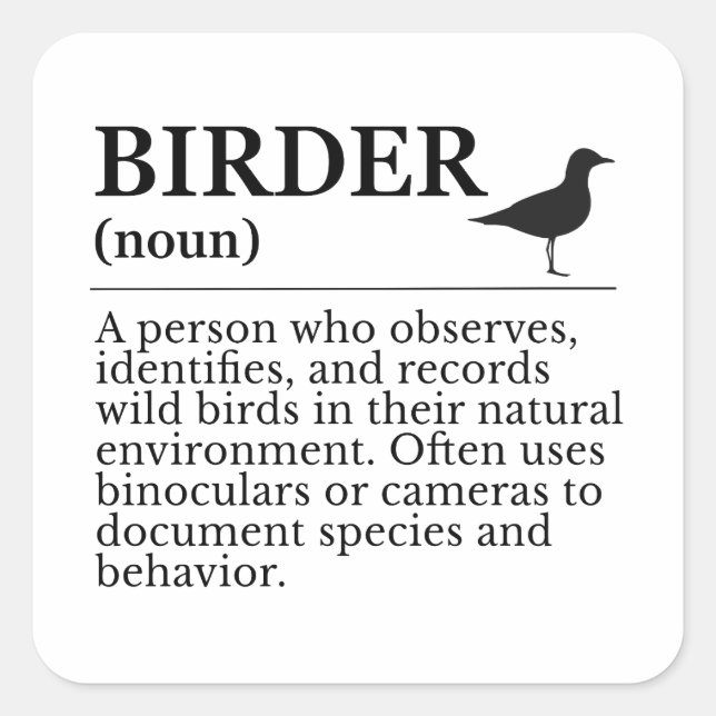 Pegatina Cuadrada Birder definition - wild bird observer (Anverso)