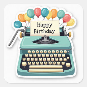 Pegatina Cuadrada Birthday Typewriter