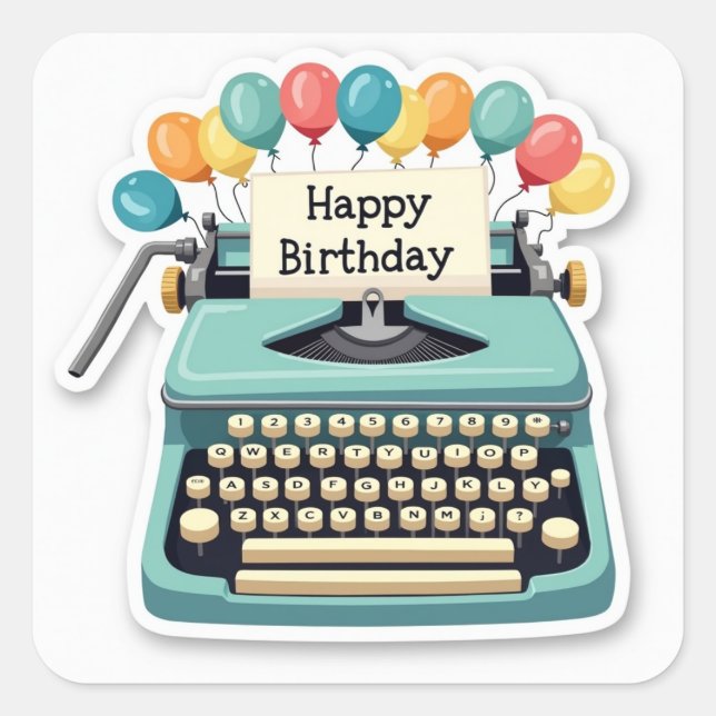 Pegatina Cuadrada Birthday Typewriter (Anverso)
