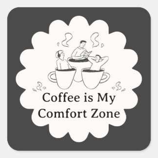 Pegatina Cuadrada Black and White Coffee Comfort Zone Sticker