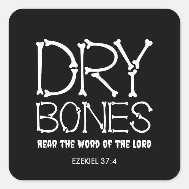 Pegatina Cuadrada Black DRY BONES Ezekiel 37 Halloween cristiano (Anverso)
