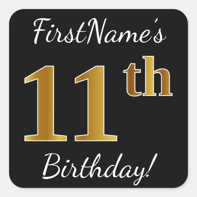 Pegatina Cuadrada Black, Faux Gold 11th Birthday + Custom Name (Anverso)
