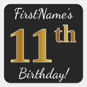 Pegatina Cuadrada Black, Faux Gold 11th Birthday + Custom Name