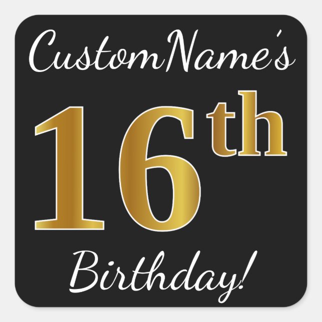 Pegatina Cuadrada Black, Faux Gold 16th Birthday + Custom Name (Anverso)