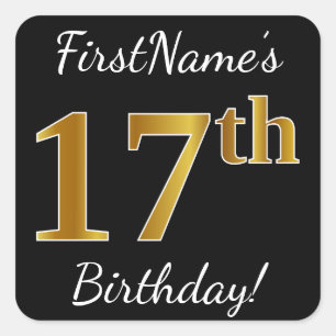Pegatina Cuadrada Black, Faux Gold 17th Birthday + Custom Name