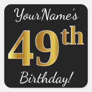 Pegatina Cuadrada Black, Faux Gold 49th Birthday + Custom Name