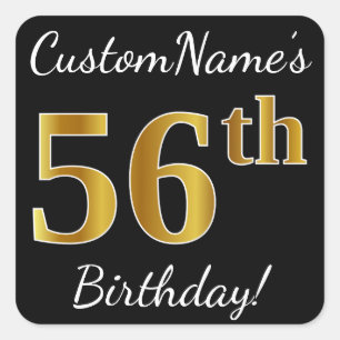 Pegatina Cuadrada Black, Faux Gold 56th Birthday + Custom Name