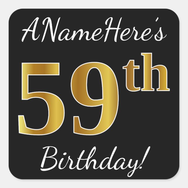 Pegatina Cuadrada Black, Faux Gold 59th Birthday + Custom Name (Anverso)
