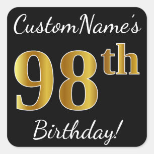 Pegatina Cuadrada Black, Faux Gold 98th Birthday + Custom Name