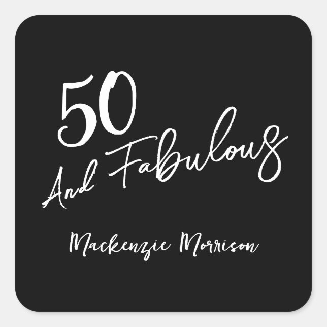 Pegatina Cuadrada Black Fifty and Fabulous Script Birthday Party (Anverso)