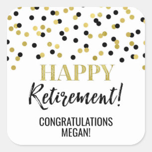 Pegatina Cuadrada Black Gold Confetti Happy Retirement
