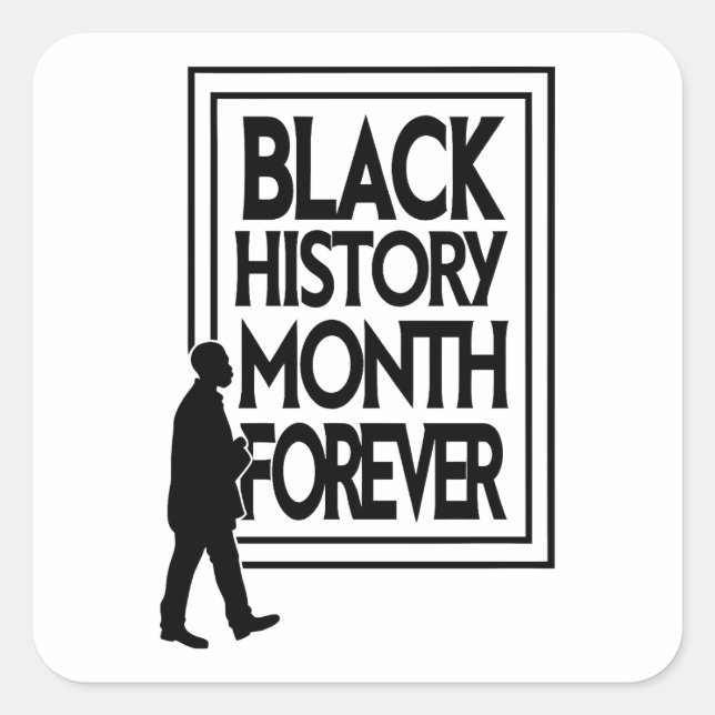 Pegatina Cuadrada Black History Month Forever (Anverso)
