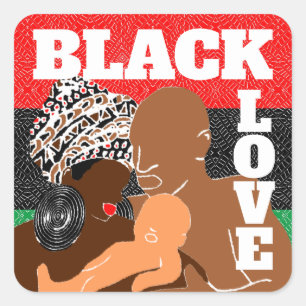 Pegatina Cuadrada Black Love Brown Love Black Family