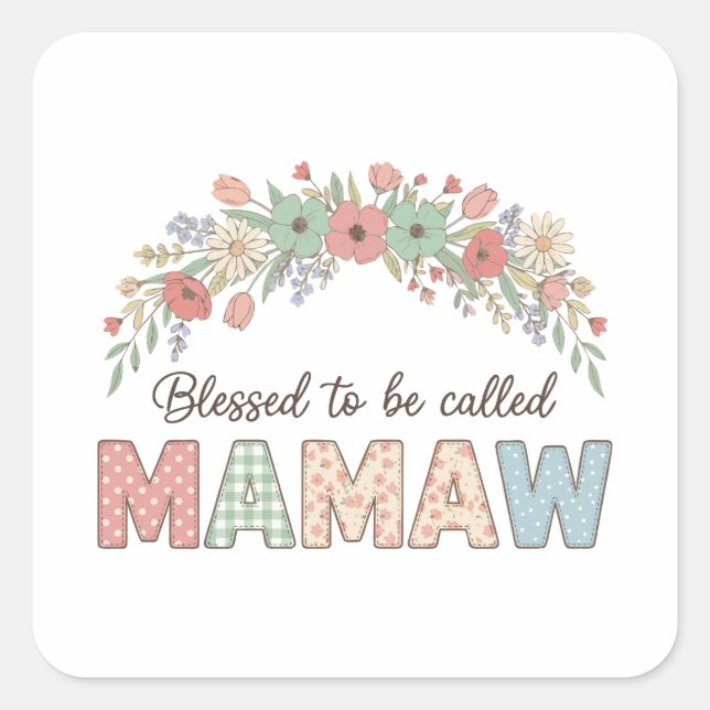 Pegatina Cuadrada Blessed to be called Mamaw (Anverso)