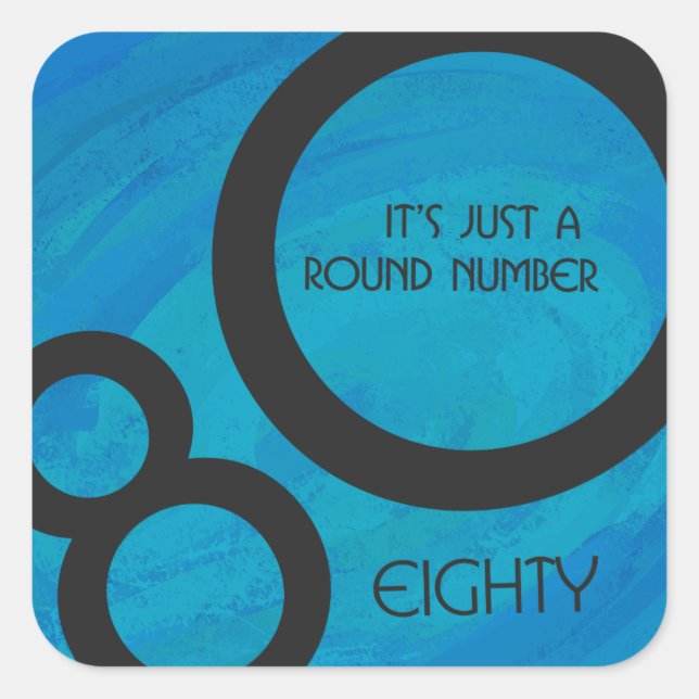 Pegatina Cuadrada Blue 80 Decade Birthday (Anverso)