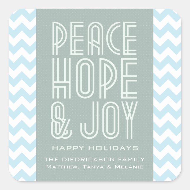 Pegatina Cuadrada Blue Chevron Peace Hope and Joy Holiday (Anverso)