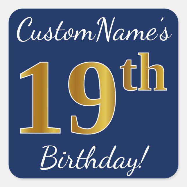 Pegatina Cuadrada Blue, Faux Gold 19th Birthday + Custom Name (Anverso)