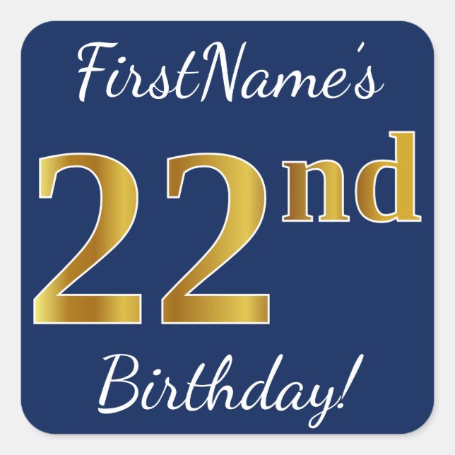 Pegatina Cuadrada Blue, Faux Gold 22nd Birthday + Nombre personaliza (Anverso)