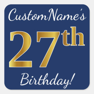 Pegatina Cuadrada Blue, Faux Gold 27th Birthday + Custom Name