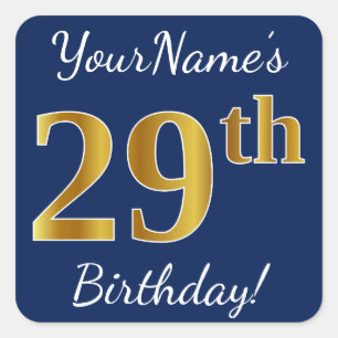 Pegatina Cuadrada Blue, Faux Gold 29th Birthday + Custom Name
